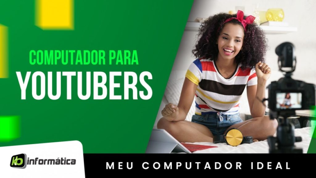 Computador para Youtuber